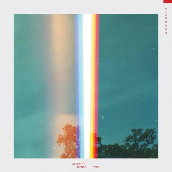 Ambidiestro — Desperté Siendo Otro