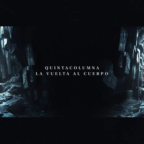 La Vuelta al Cuerpo — Quintacolumna, Ignacio Kater, Guido Antonucci
